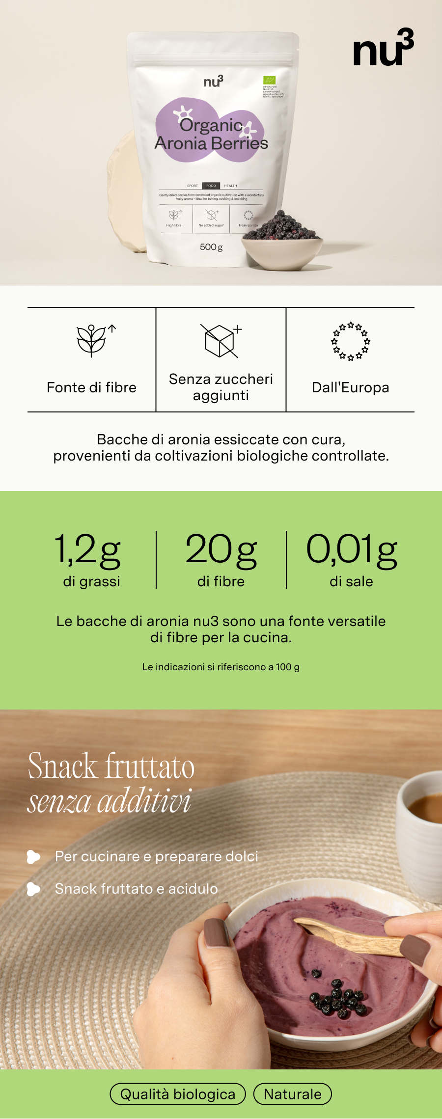 Confezione nu3 Organic Aronia Berries. Testo: Fonte di fibre, Senza zuccheri aggiunti, Dall'Europa. Informazioni nutrizionali. Snack fruttato senza additivi.